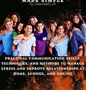 Emotional Intelligence for Teens