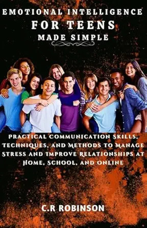 Emotional Intelligence for Teens